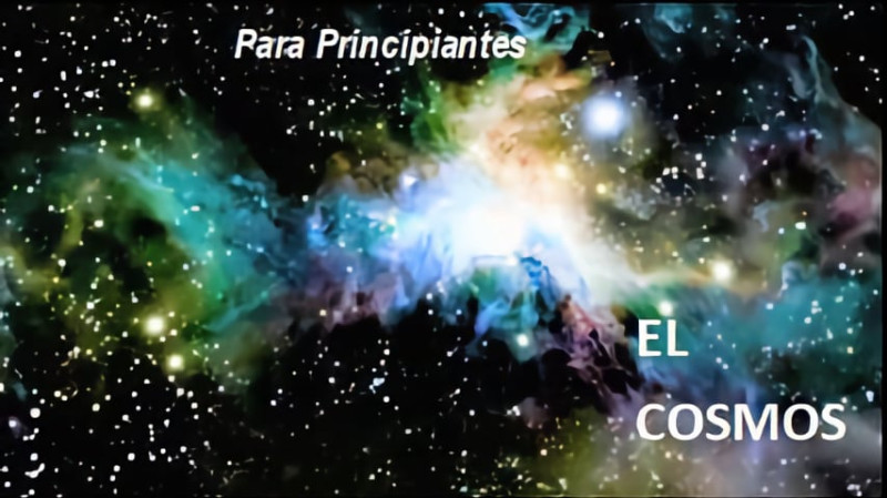 Para Principiantes - El Cosmos